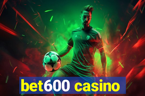 bet600 casino